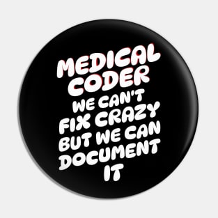 Medical Coder Pin