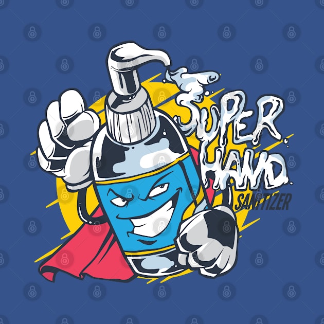 Super Hand Sanitizer by Safdesignx