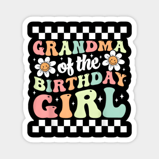 Grandma of The Birthday Girl Family Groovy Birthday Party T-Shirt Magnet