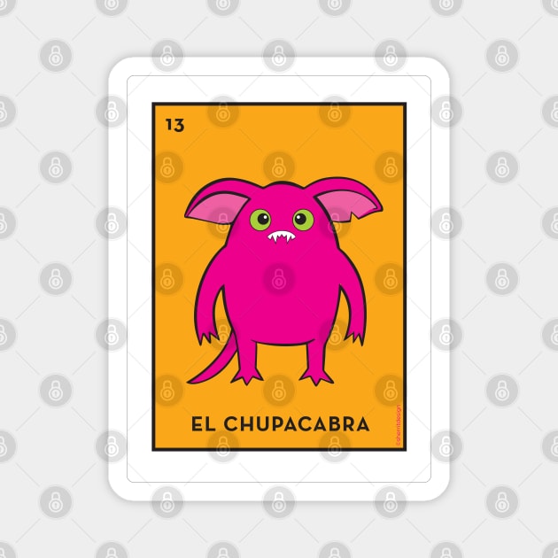 El Chupacabra Lotería Rosa Magnet by sherritdesign