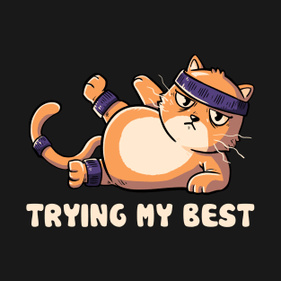 Trying My Best Gym Cat by Tobe Fonseca T-Shirt