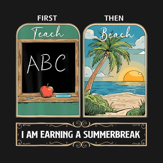 First Teach Then Beach by Miller Family 