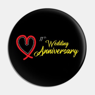11th Wedding Anniversary - Funny Gift 11 years Wedding Marriage Pin