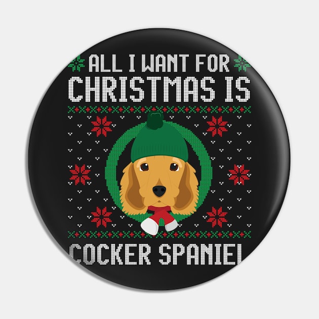 All I Want For Christmas Is English Cocker Spaniel Dog Funny Xmas Gift Pin by salemstore