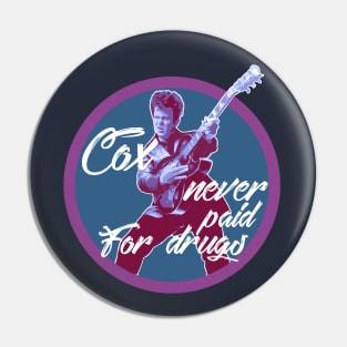 Cox Never Paid for Drugs Pin