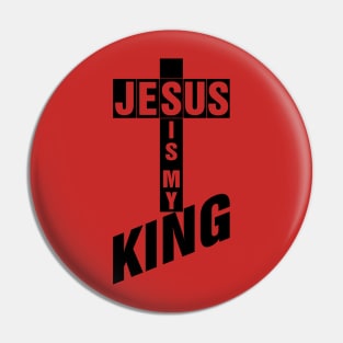 Jesus is My King T-Shirt Pin
