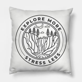 Explore More Stress Less Nature Logo Pillow