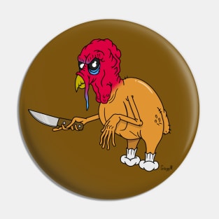 Murder Turkey Pin