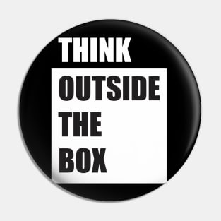 think outside the box Pin