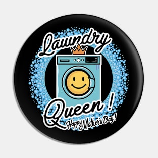 Laundry Queen Happy mother's day | Mother's day | MOM lover gifts Pin