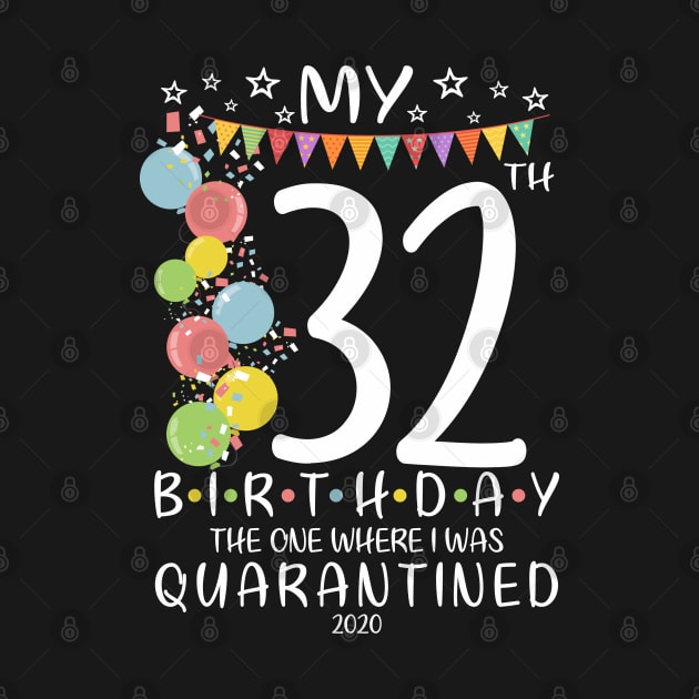 Birthday 32th Quarantined by TarikStore