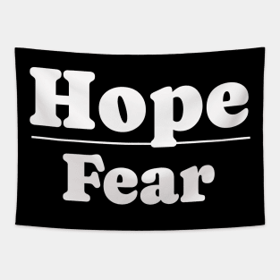 Hope over Fear Tapestry