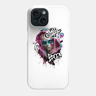 You Ghosted Me? Phone Case