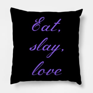 Buffy "Eat, slay, love" slogan purple Pillow