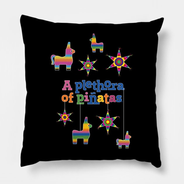 A Plethora of Pinatas Pillow by CuriousCurios