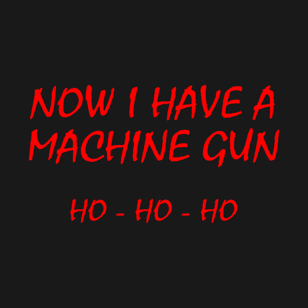 Discover Now I Have A Machine Gun ho ho ho - Die Hard Christmas - Crewneck Sweatshirts