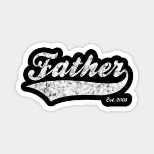 Father Est. 2005 Magnet