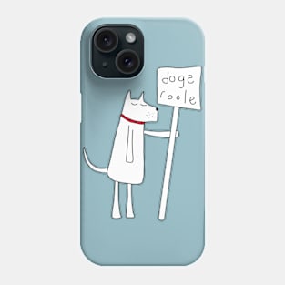 Dogs Roole Phone Case