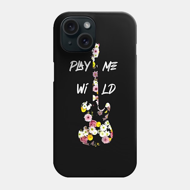 Play me wild Phone Case by Aleksandar NIkolic