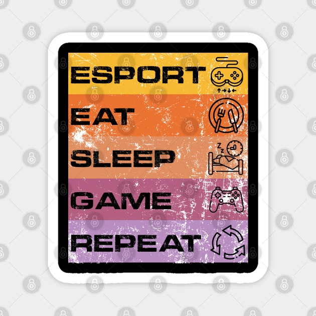 esport eat sleep game repeat Magnet by SULY