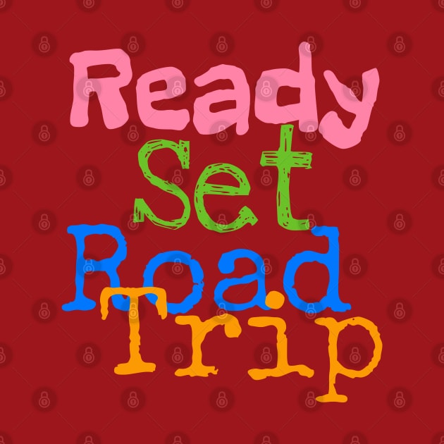 Ready Set Road Trip by screamingfool