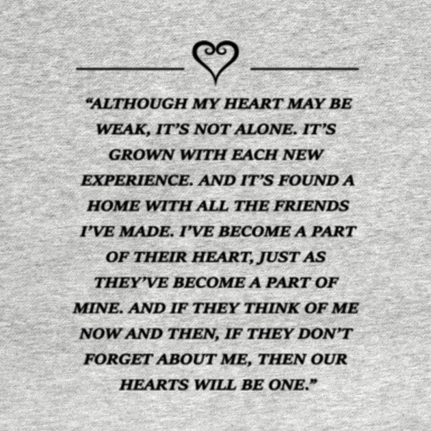 Although My Heart May Be Weak Its Not Alone Sora Quote Kingdom Extraordinary Kingdom Hearts Quotes Although My Heart May Be Weak Its Not Alone Sora Quote Kingdom Extraordinary Kingdom Hearts Quotes