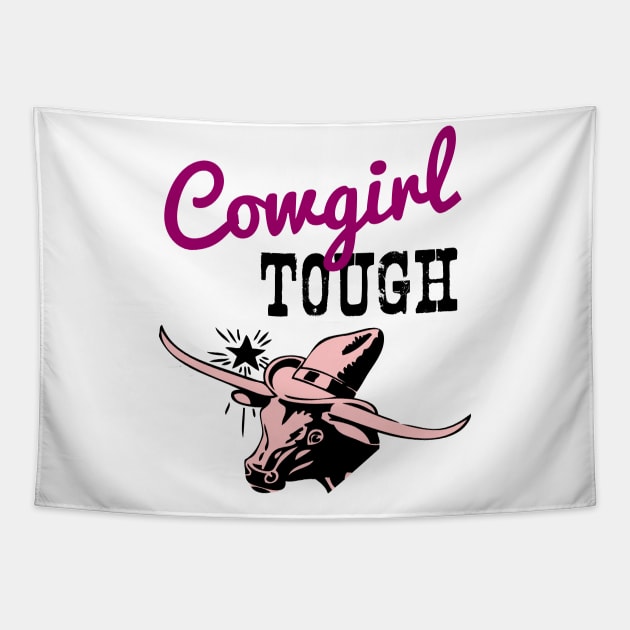 Cowgirl Tough Country Design Tapestry by HighBrowDesigns