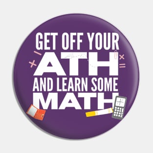 Get off your ath- and learn some math Pin