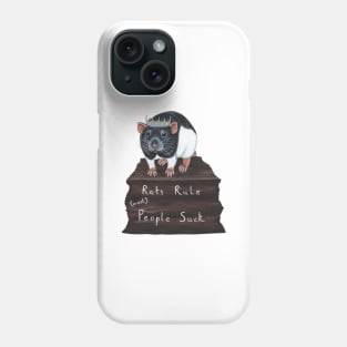 Rats Rule (most) People Suck Phone Case