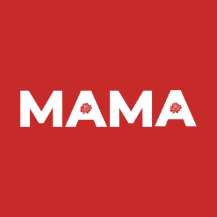 MAMA T-Shirt
