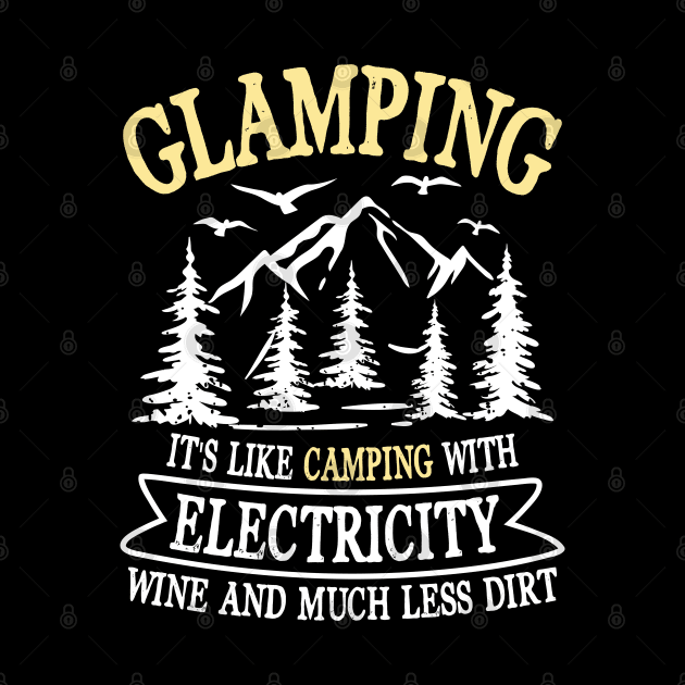 Glamping It's Like Camping With Electricity Wine & Less Dirt by AngelBeez29