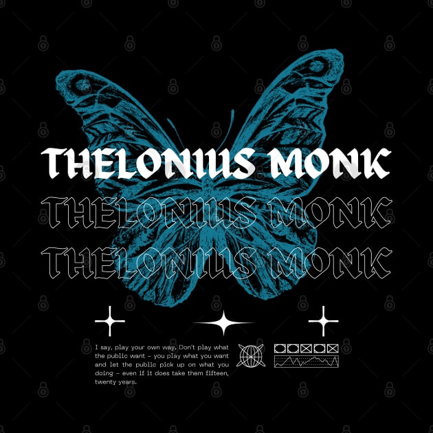 Thelonious Monk // Butterfly by Saint Maxima