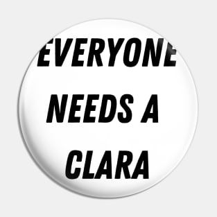 Clara Name Design Everyone Needs A Clara Pin