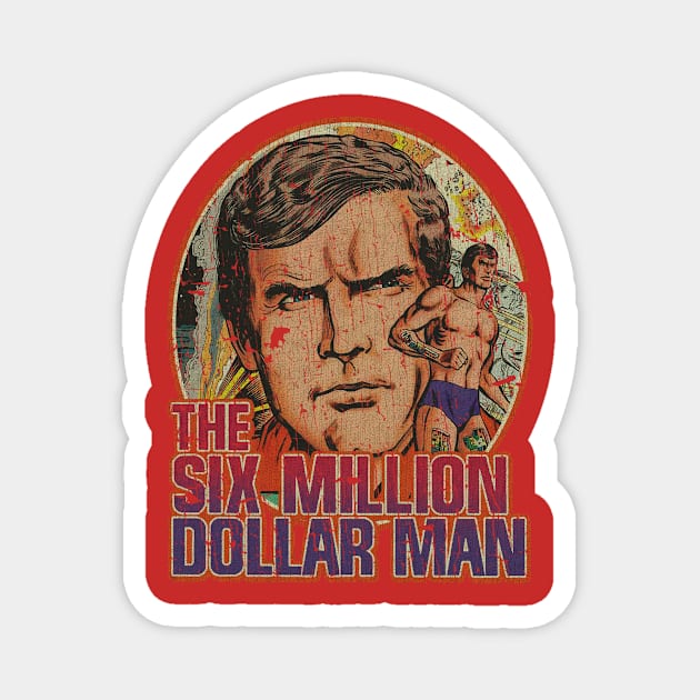 Six Million Dollar Man 70s -  RETRO STYLE Magnet by lekhartimah