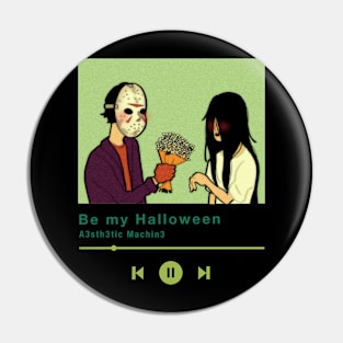 Be my Halloween Pin