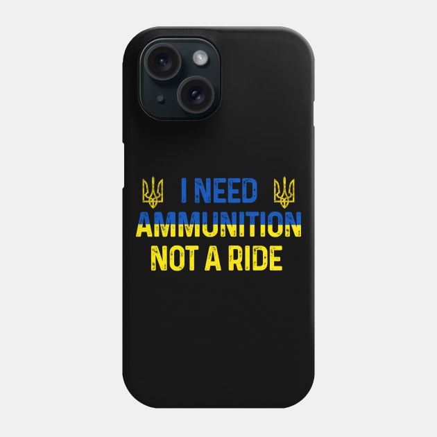 Zelenskyy I Need Ammunition Not A Ride Phone Case by Scar