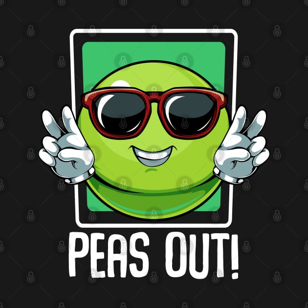 Peas - Peas Out! Cool Vegetable Sunglasses Puns by Lumio Gifts