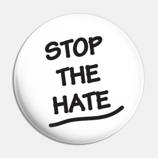 Stop the hate Pin