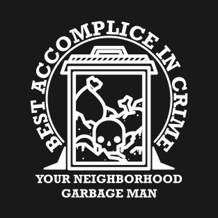 Garbageman Secrets T-Shirt