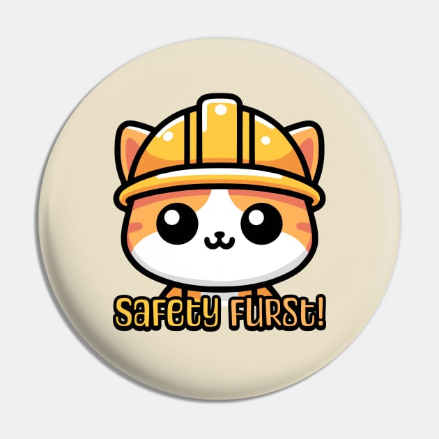 Safety Furst! Cute Osha Cat Pun Pin by Cute And Punny