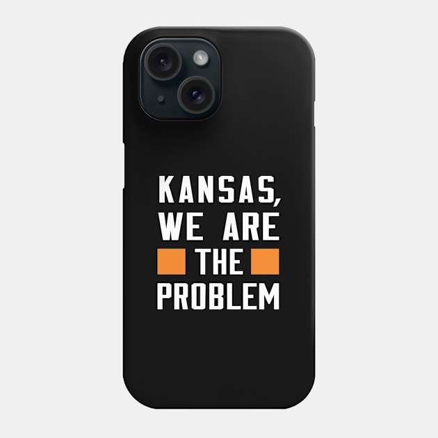 Kansas, We Are The Problem - Spoken From Space Phone Case by Inner System