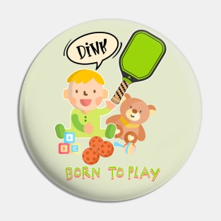 Born To Play Pin