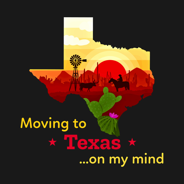 Moving to Texas on my mind... Fun to think about! by LeftBrainExpress