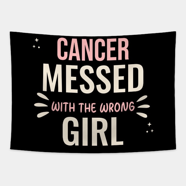 Cancer messed with the wrong girl Tapestry by WizardingWorld