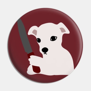 Murder Meme Dog Pin