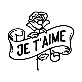 Je T'aime T-Shirt