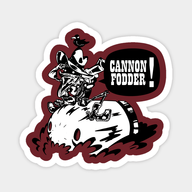 Cannon Fodder Magnet by BroNSis