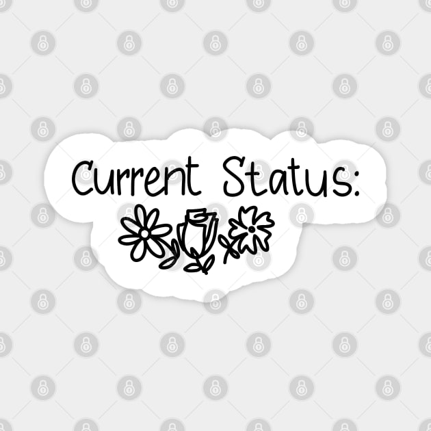 statement simple flowers song in line art flowers funny art single girl gift funny flowers song gift Magnet by Sgrel-art