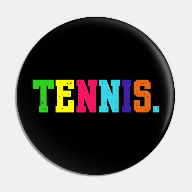 TENNIS Pin by King Chris