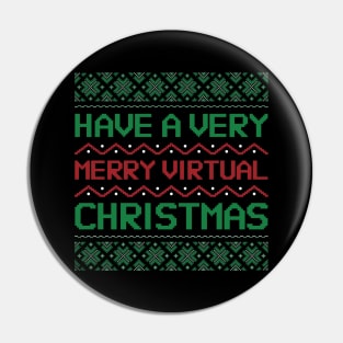 have a merry virtual christmas Pin